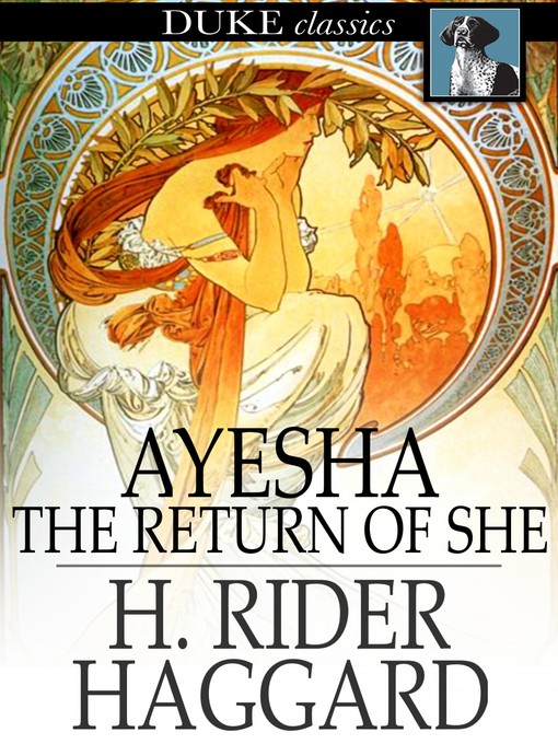 Title details for Ayesha: The Return of She by H. Rider Haggard - Available